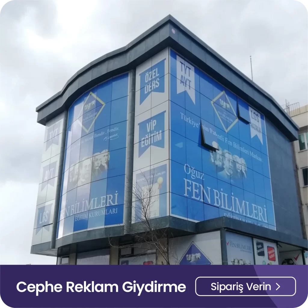 cephe reklam giydirne