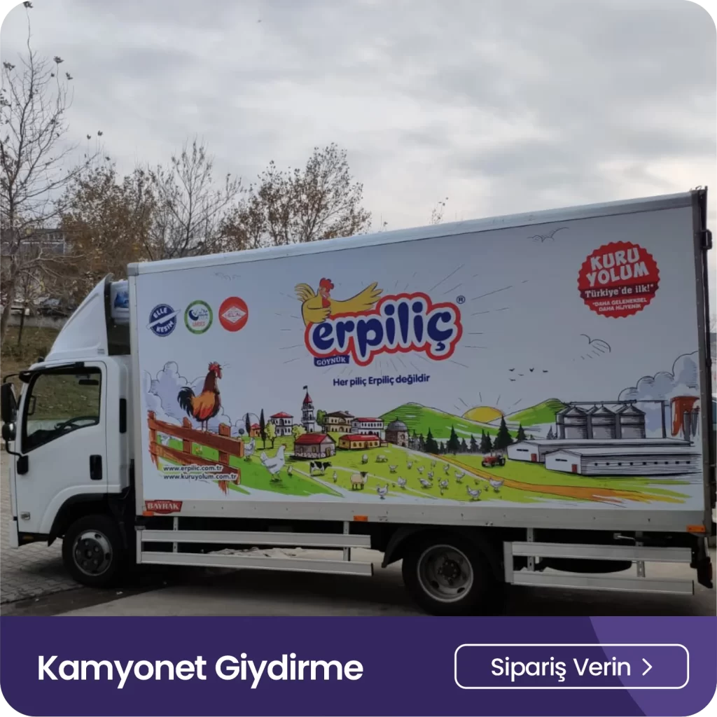 kamyonet reklam giydirme